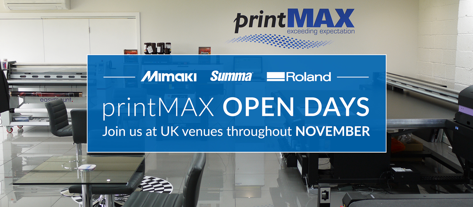 printMAX November Open Days Banner